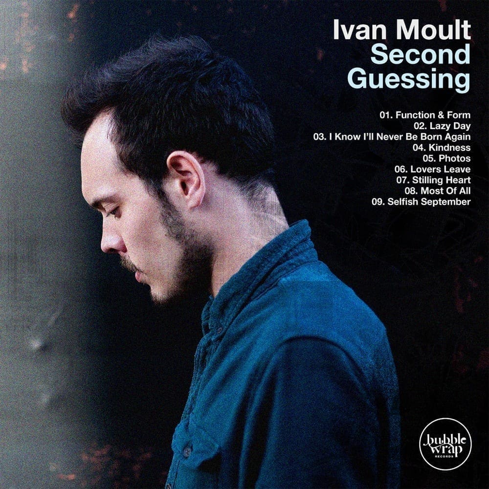 Ivan Moult - Second Guessing