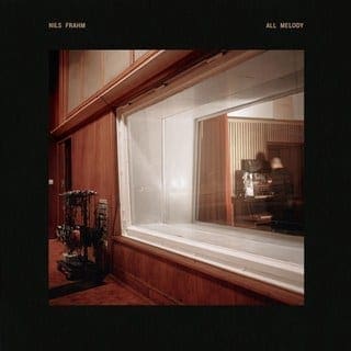 17. Nils Frahm - All Melody