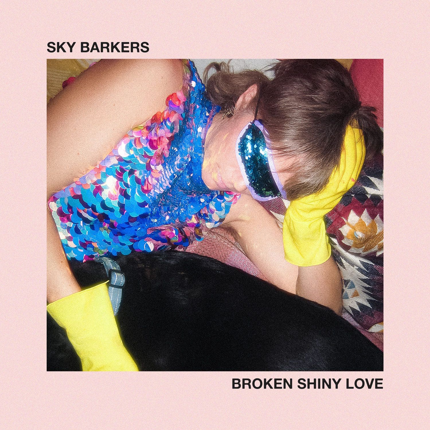 Sky Barkers - Broken Shiny Love
