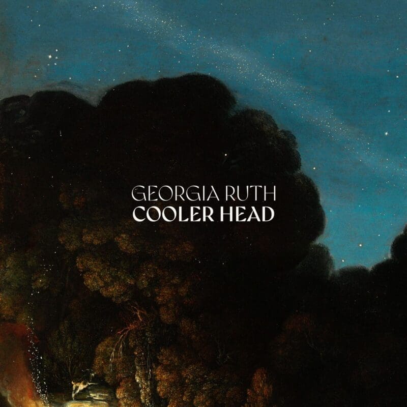 Georgia Ruth - Cooler Head EP